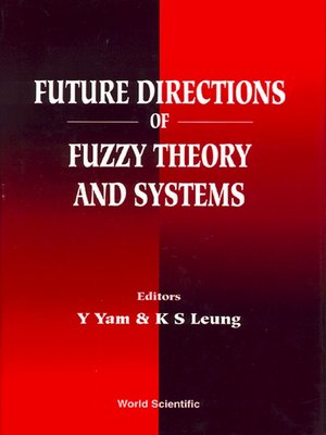 cover image of Future Directions of Fuzzy Theory and Systems